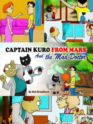 cover image of Captain Kuro From Mars and the Mad Doctor